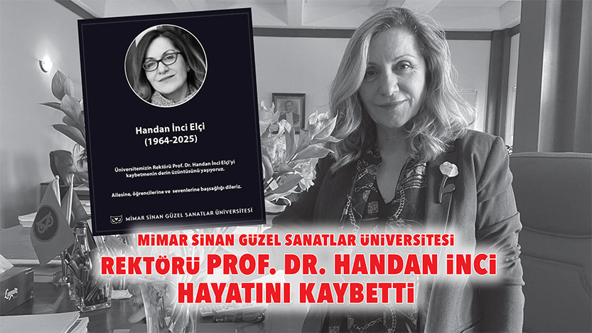 mimar sinan guzel sanatlar universitesi rektoru prof dr handan inci hayatini kaybetti UKG7Jjcd.jpg