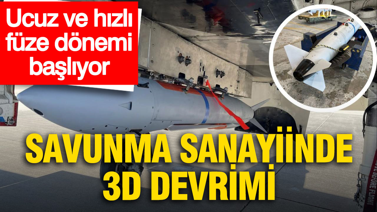 Savunma sanayiinde 3d devrimi ucuz ve hizli fuze donemi basliyor QSWBxm2m